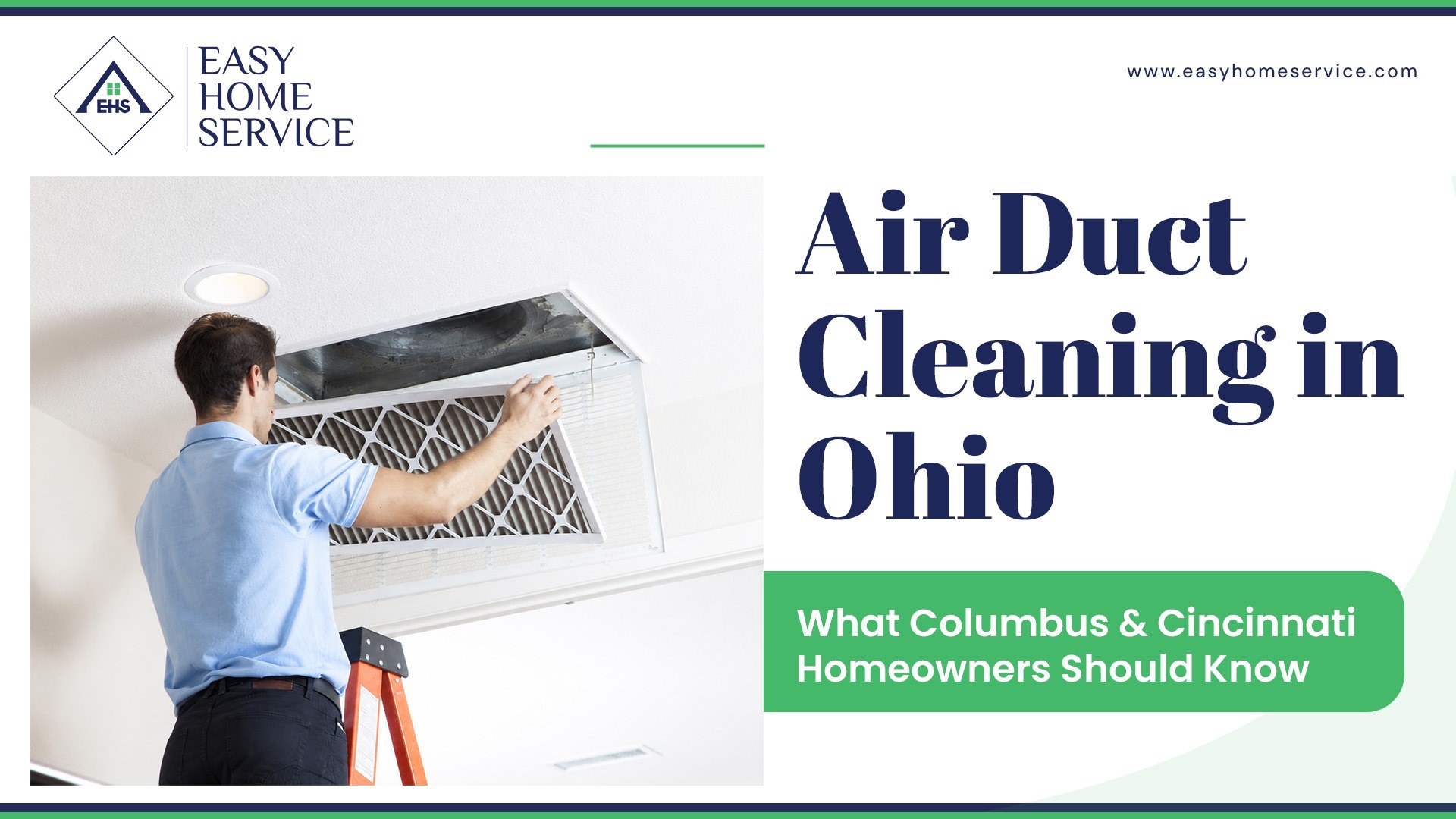 Air Duct Cleaning in Ohio: What Columbus & Cincinnati Homeowners Should Know